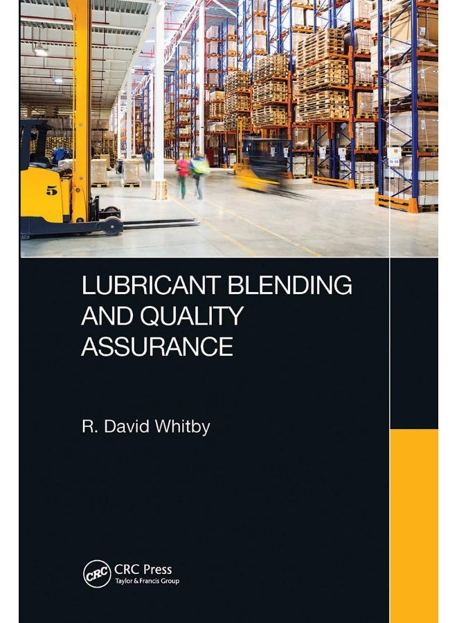 Lubricant Blending and Quality Assurance 