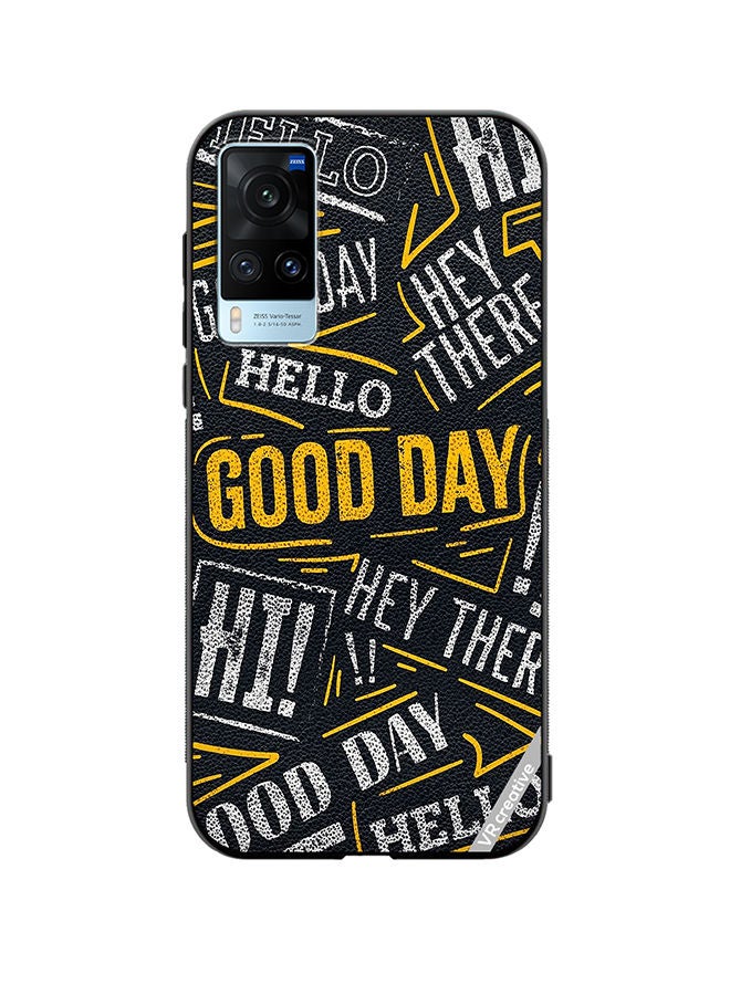 VR CREATIVE Protective Case Cover For Vivo X60 Hello Good Day Design Multicolour - Image 1