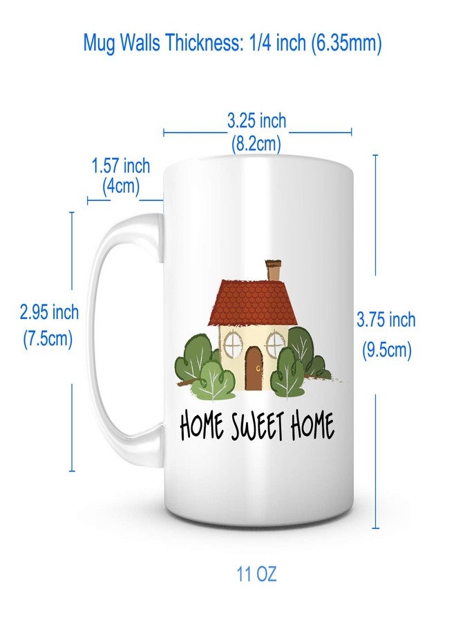PRINT SUPREMACY Home Sweet Home-11 Ounce Ceramic Mug, Home Owner Mug, Housewarming Coffee Mug, New Home Gift, Newlyweds Gift, New House Gift, New House Mug, Real Estate Gift, Gift for Mom, New Neighbor Gift - Image 5