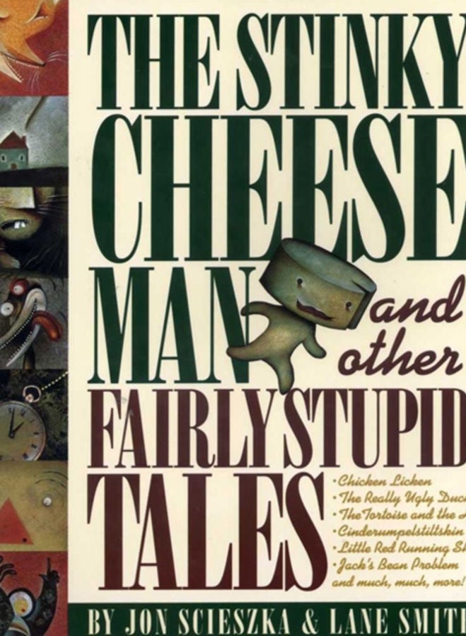 The Stinky Cheese Man and Other Fairly Stupid Tales 
