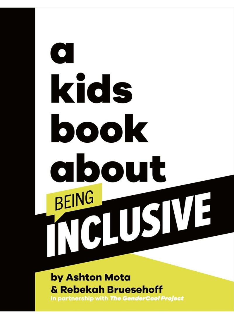 A Kids Book About Being Inclusive Hardcove