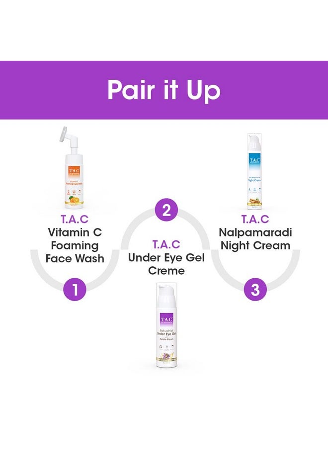 TAC - The Ayurveda Co. - Tac Bakuchiol Under Eye Gel Cream - Dark Circles Removal, Retinol Formula With Potato Starch - Wrinkle Lift, Anti-Ageing Solution For Men & Women, For Dry & Puffy Eyes - 25 - Image 1