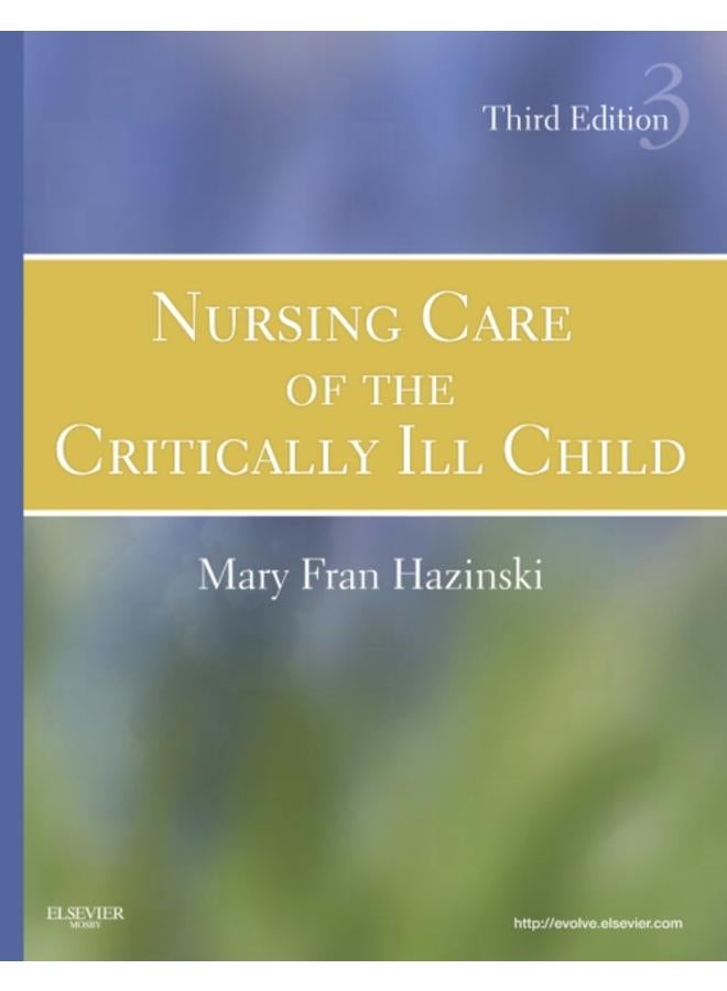 Nursing Care of the Critically Ill Child 