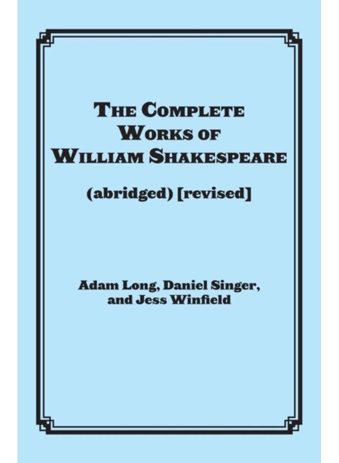 The Complete Works of William Shakespeare (abridged) 