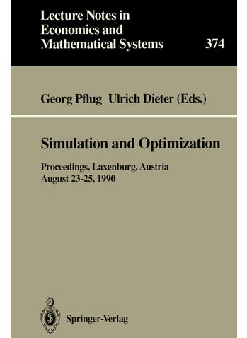 Simulation and Optimization: Proceedings of the International Workshop on Computationally Intensive Methods in Simulation and Optimization Held at - pzsku/Z95C93D479A7A052F1854Z/45/1749041622/348dd6d5-e23d-49bc-a232-c28751d6833e