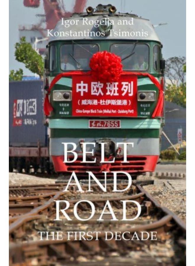 Belt and Road : The First Decade 