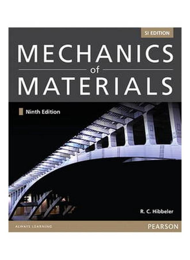 Mechanics of Material  plus Mastering Engineering with Pearson eText  SI Edition   Ed   9