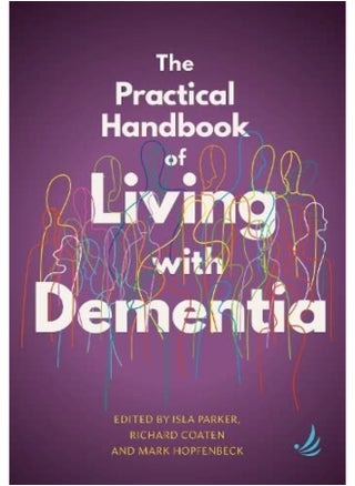 The Practical Handbook of Living with Dementia - pzsku/Z95D36059461DDA2E8400Z/45/1746233206/03931389-def3-4b66-9b5f-4695b230c41f