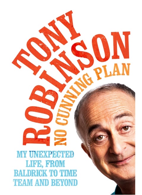 No Cunning Plan : My Unexpected Life, from Baldrick to Time Team and Beyond