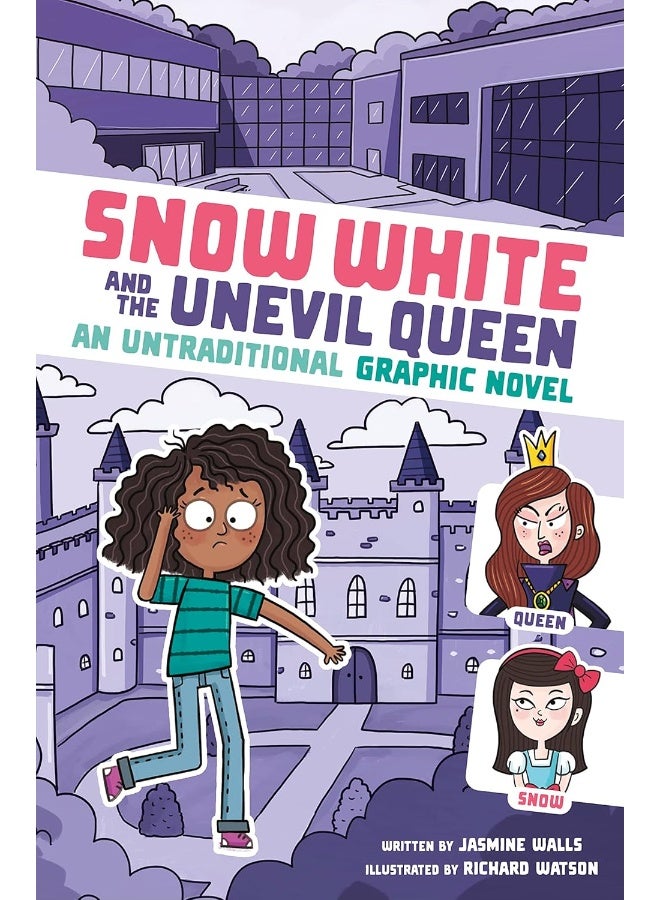 Snow White and the Unevil Queen: An Untraditional Graphic Novel - Image 1