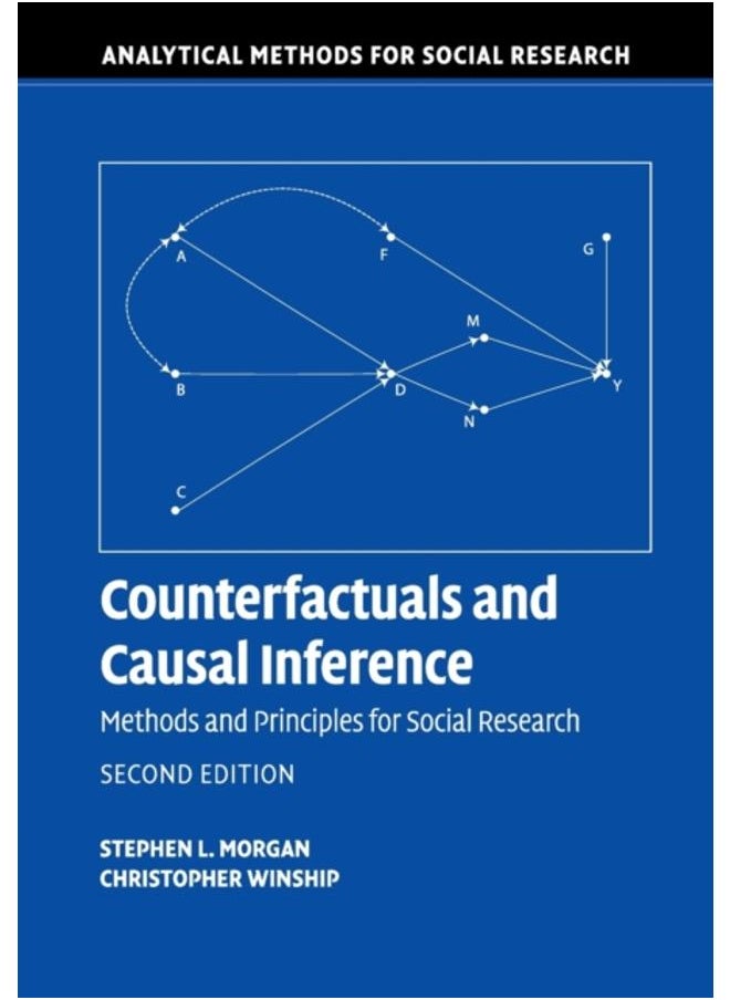 Counterfactuals and Causal Inference : Methods and Principles for Social Research 