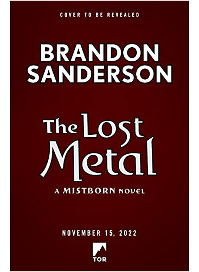 The Lost Metal A Mistborn Novel 7 By Brandon Sanderson (Author) Paperback 