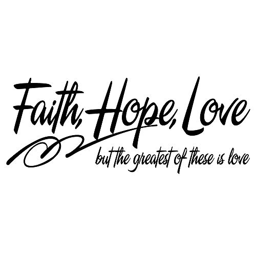MOVANKRO Faith Hope Love but The Greatest of These is Love 1 Corinthians 1313 Christian Quotes Religious Dcor Inspiring Home Decoration Sticker Pure Black Vinyl Wall Decal - Image 1