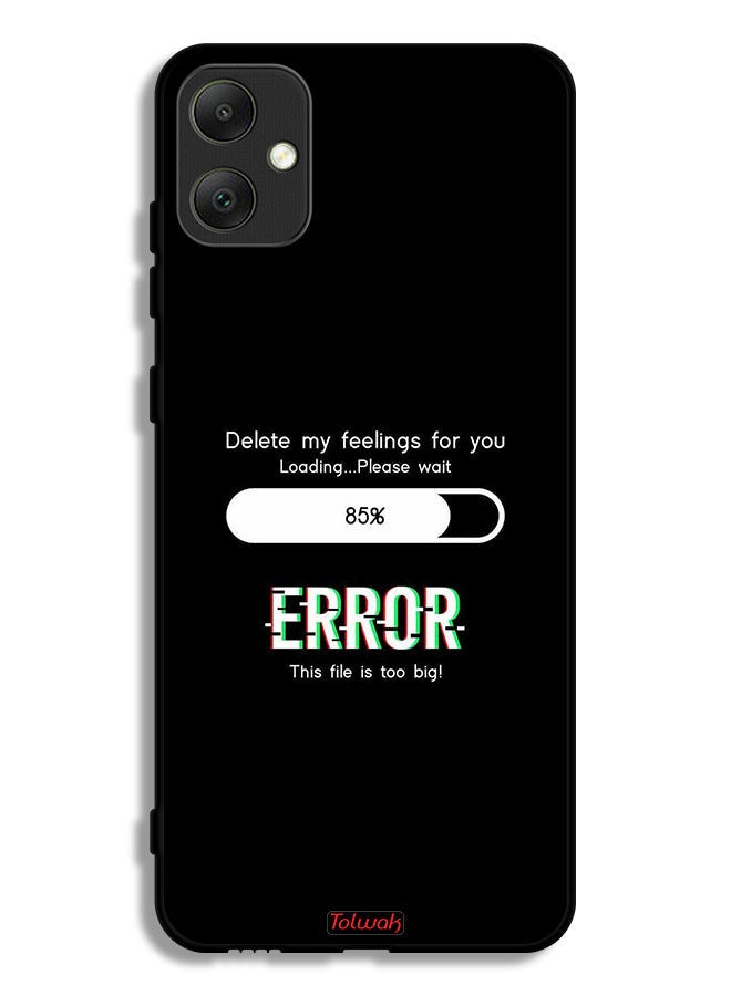 Tolwak Samsung Galaxy A05 Protective Case Cover Delete My Feelings For You - Image 1