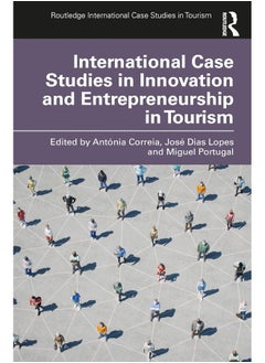 International Case Studies in Innovation and Entrepreneurship in Tourism - pzsku/Z95F067C5C85A04898D64Z/45/_/1740556896/18f0e68d-8c9c-42d4-bb17-2ad00b66b5f7