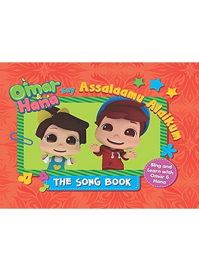 Omar And Hana Say Assalaamu Alaikum The Song Book