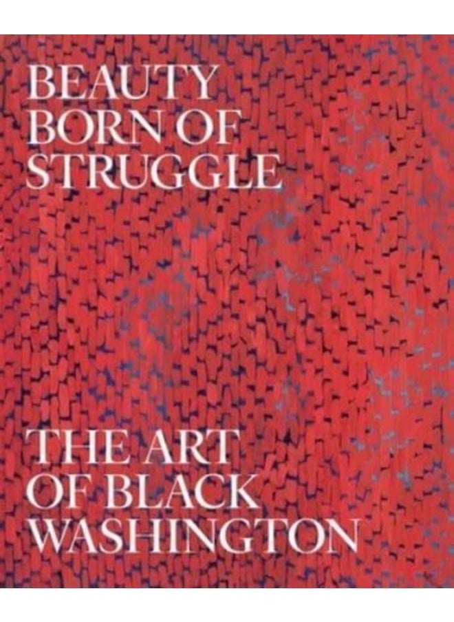 null - Beauty Born of Struggle : The Art of Black Washington : 83 - Image 1