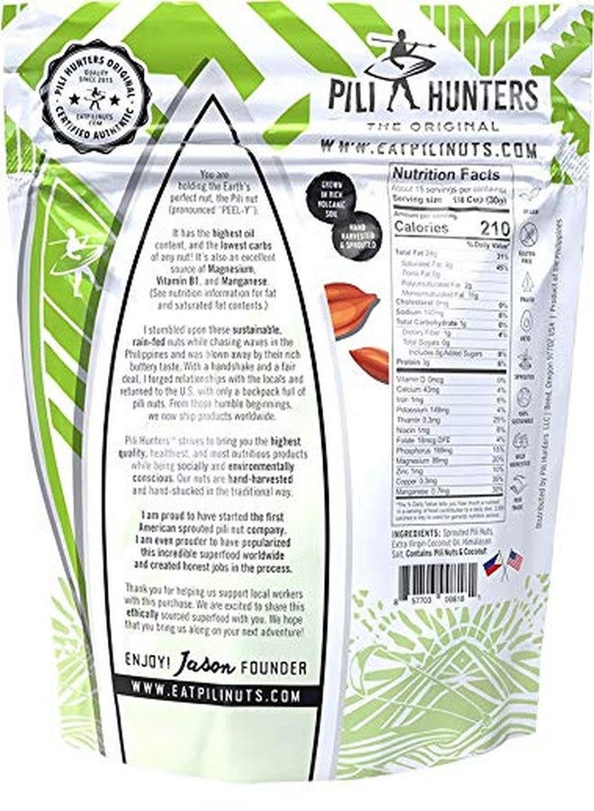 Pili Hunters - Wild Sprouted Pili Nuts, Coconut Oil and Himalayan Salt (1lb Bag) Keto/Paleo/Vegan Snacks, Low Carb Energy, Gluten Free, No Sugar Added, Superfood, the Original AS SEEN ON SHARK TANK - Image 3