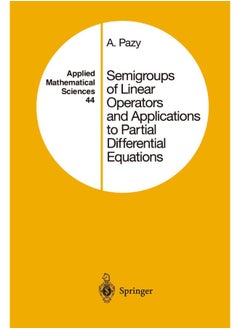 Semigroups of Linear Operators and Applications to Partial Differential Equations 