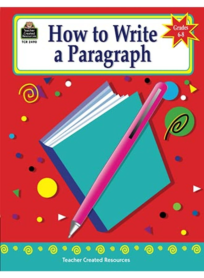 How To Write A Paragraph Grades 68 By Kathleen - Image 1