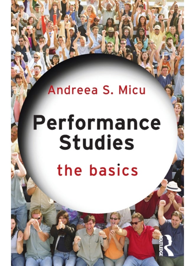 Performance Studies: The Basics 