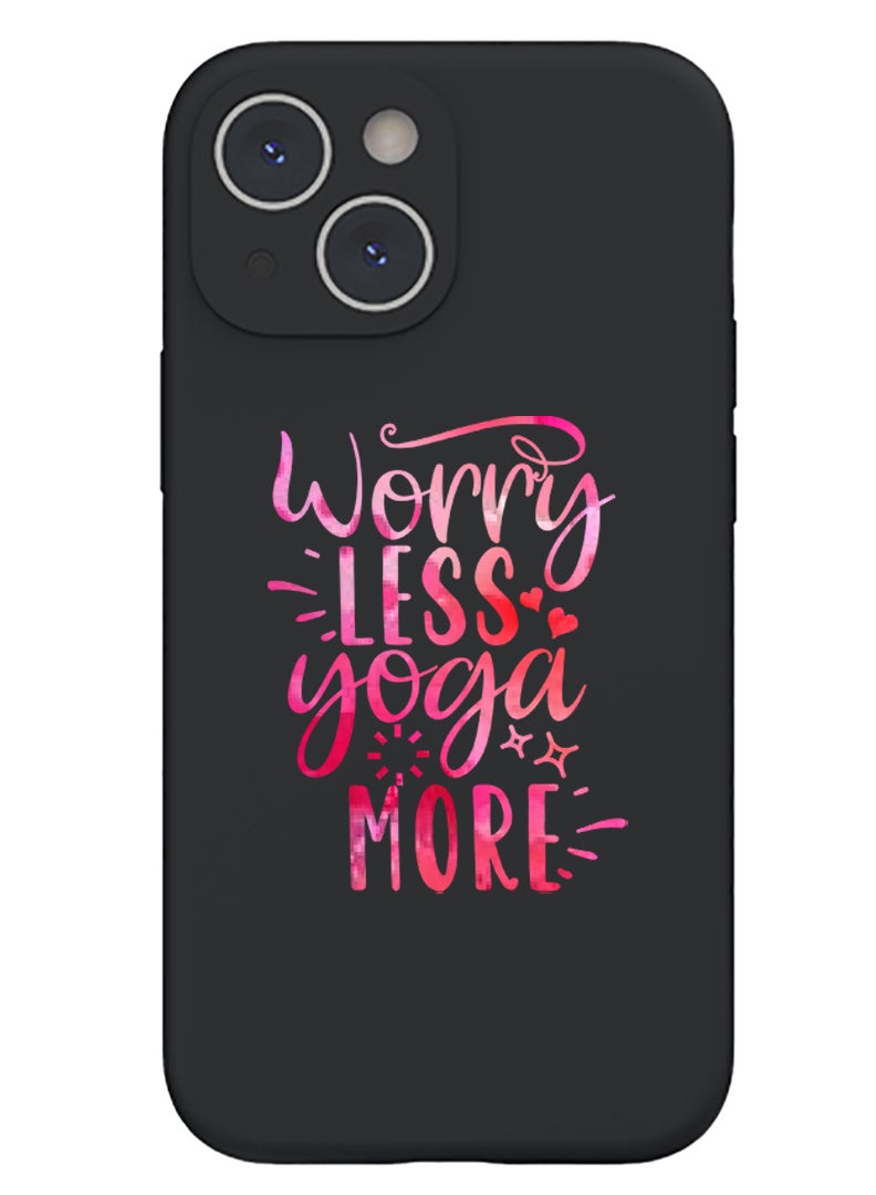 Theodor Protective Slim Fit Case Liquid Silicone Cover with Full Body Protection Anti-Scratch Shockproof Case For iPhone 15 Plus Black - Worry less Yoga more  - Image 1