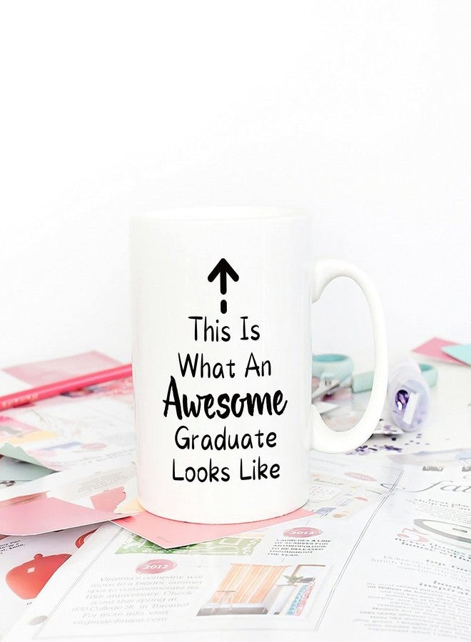 5Aup Funny Graduation Coffee Mug Christmas Gifts from Teacher Friend, This Is What an Awesome Graduate Looks Like Cups 11 Oz, Birthday Present Idea for Graduate - Image 4