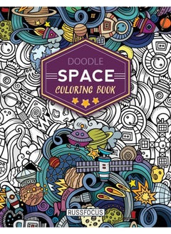 Doodle Space Coloring Book: Adult Coloring Book Wonderful Space Coloring Books 