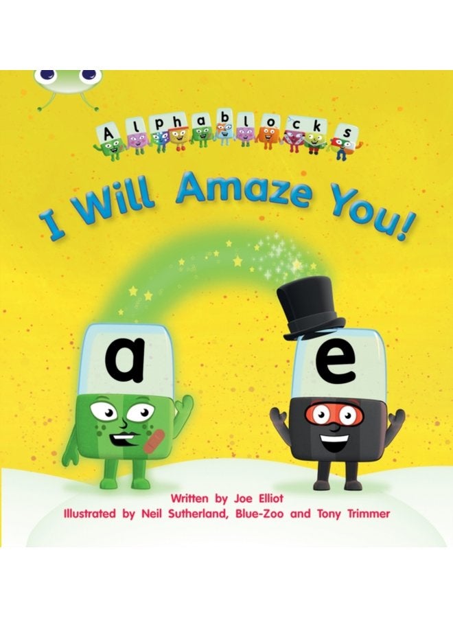 Bug Club Phonics Phase 5 Unit 14 I Will Amaze You - Paperback