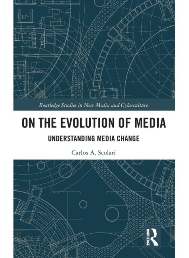 On the Evolution of Media Understanding Media Change - Hardback