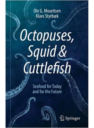 Octopuses, Squid & Cuttlefish: Seafood for Today and for the Future - pzsku/Z960E726B771D880C9C65Z/45/_/1742810663/1226c61d-0be3-4a86-ad71-401f956db610
