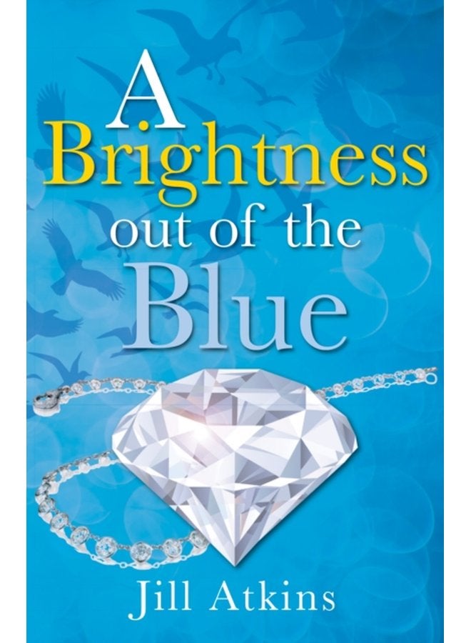 A Brightness Out of the Blue - Paperback