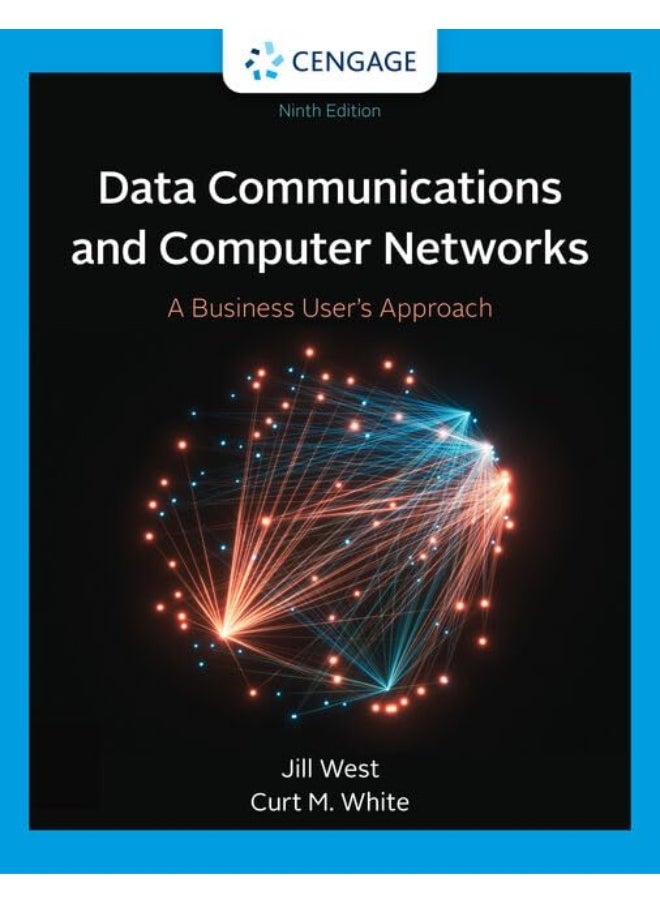 Data Communication and Computer Networks: A Business User's Approach