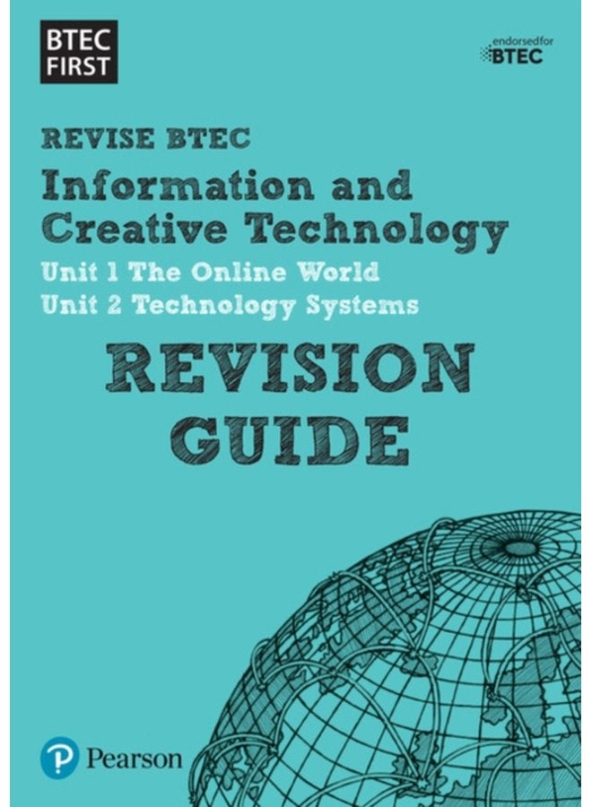 Pearson REVISE BTEC First in I CT Revision Guide inc online edition 2023 and 2024 exams and assessments - Paperback
