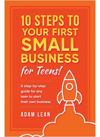10 Steps to Your First Small Business (For Teens): A step-by-step guide for any teen to start their o - pzsku/Z9619001D51F64E2EC1B9Z/45/_/1737496679/b673ce87-9a59-4ced-bcb8-32178352a43d