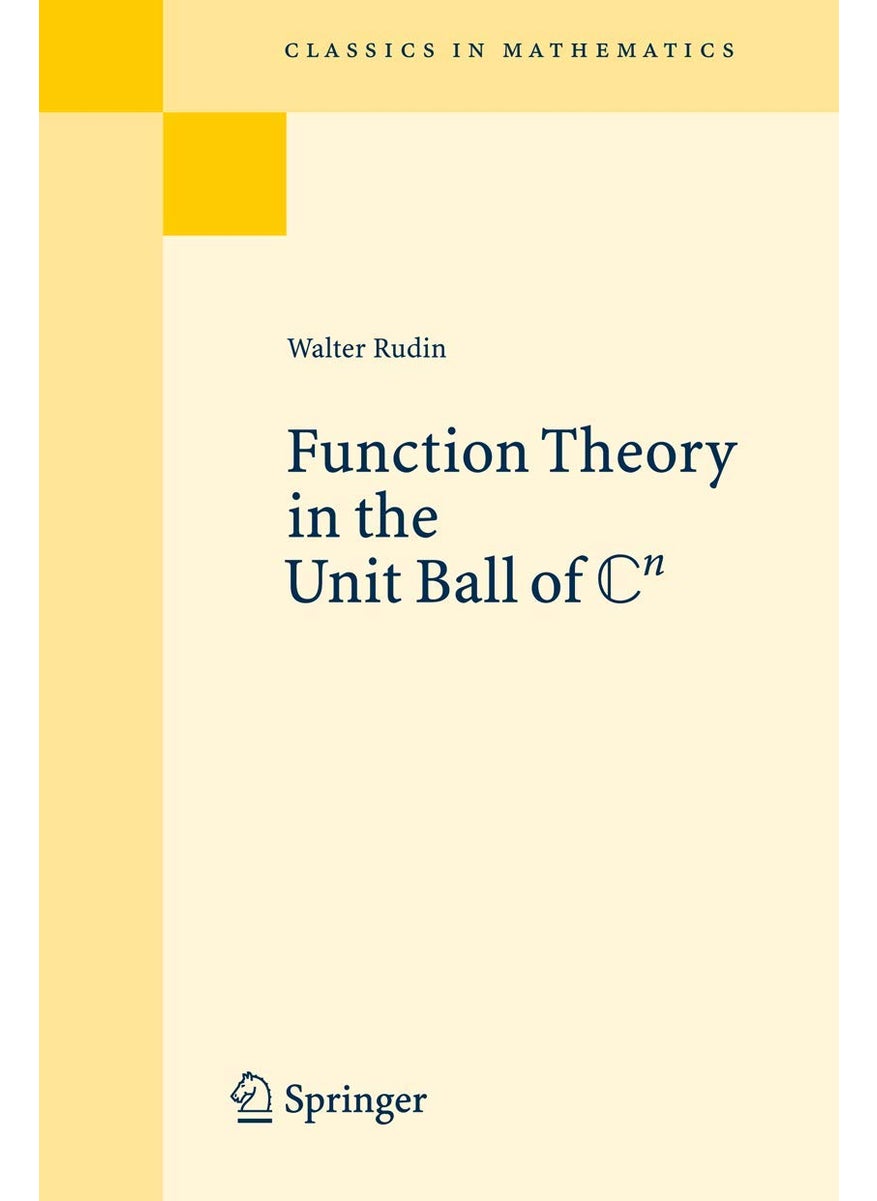 Springer Function Theory in the Unit Ball of Cn 