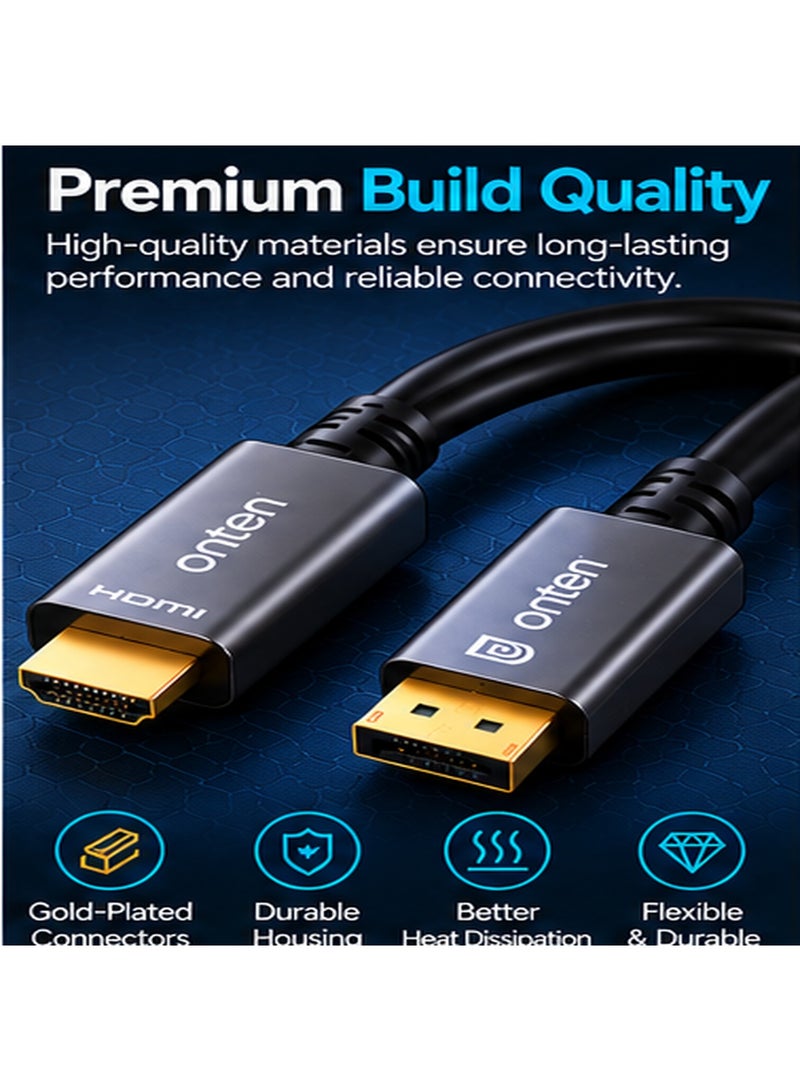 أونتن كابل ONTEN OTN-5160-3M (بطول 3 أمتار) لتحويل HDMI إلى DisplayPort؛ كابل نشط (Active) مزود بتقنية مدمجة لتحويل الإشارة ودعم الطاقة عبر منفذ USB، يدعم نقل الصوت والفيديو بدقة فائقة (Ultra HD) تصل إلى 4K بمعدل تحديث 60 هرتز، ويتميز بتصميم محمي وموصلات مطلية بالذهب؛ مناسب للاستخدام مع الشاشات، وأجهزة الكمبيوتر، ومحطات العمل، وقاعات المؤتمرات، وأنظمة الألعاب والمسرح المنزلي. - Image 5