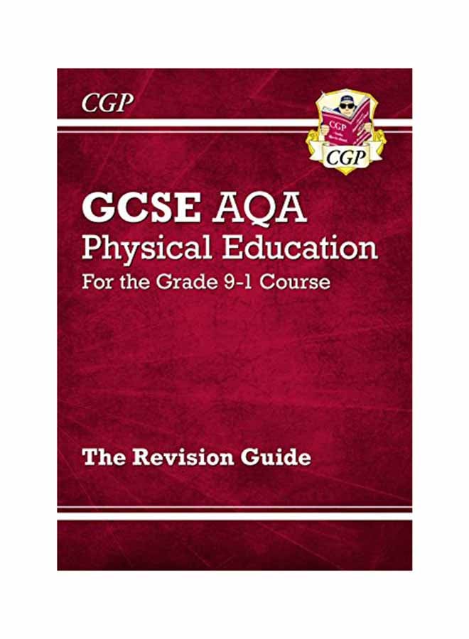 New Gcse Physical Education Aqa Revision Guide - For The Grade 9-1 Course