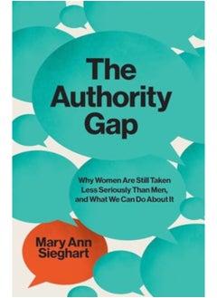 The Authority Gap Why Women Are Still Taken Less Seriously Than Men And What We Can Do About It - pzsku/Z9626E2913CAB82A8601CZ/45/_/1729501716/50326500-2010-42dc-949d-517a283ca0f1