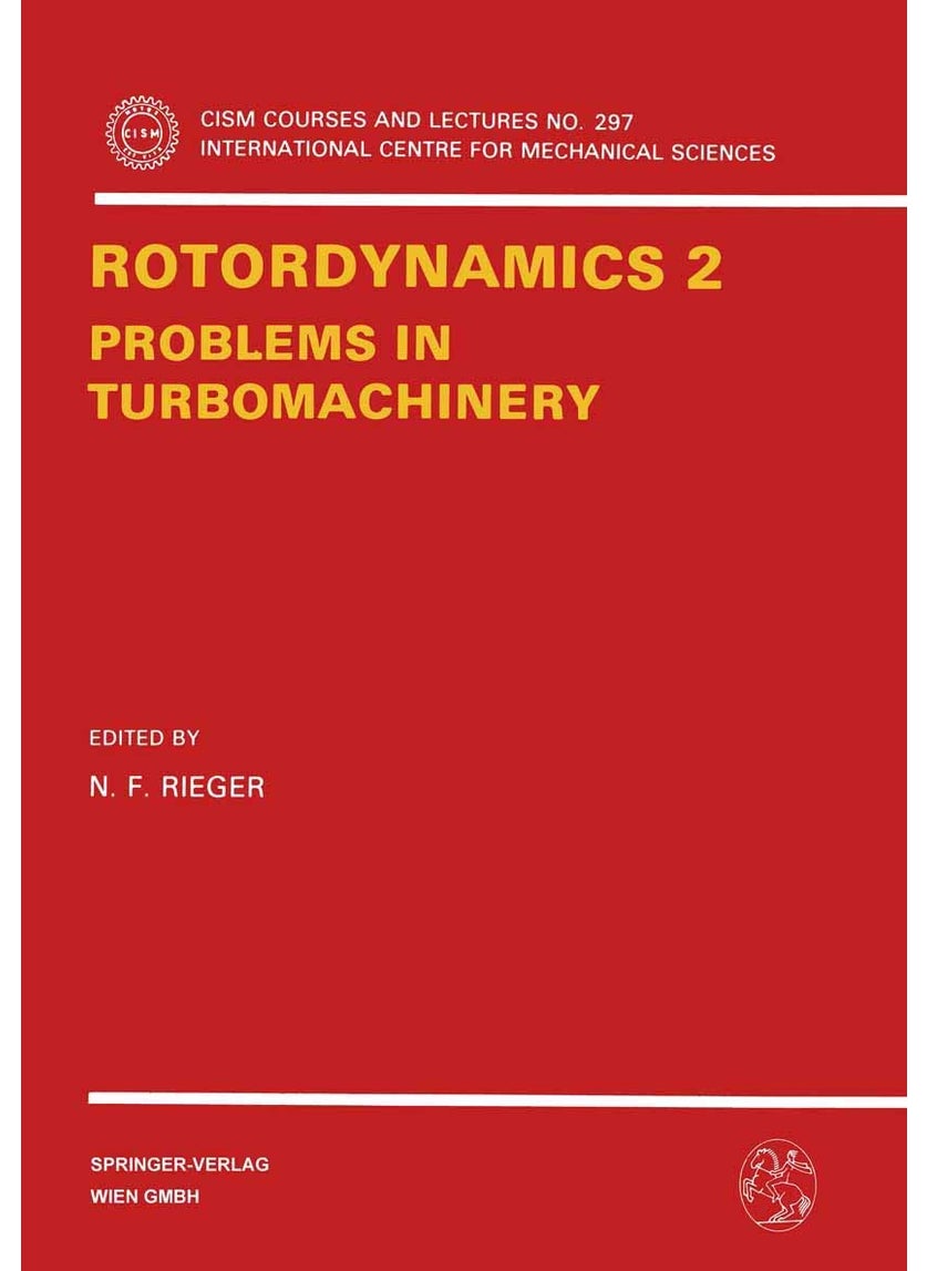 Rotordynamics 2: Problems in Turbomachinery 