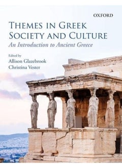 Themes in Greek Society and Culture: An Introduction 