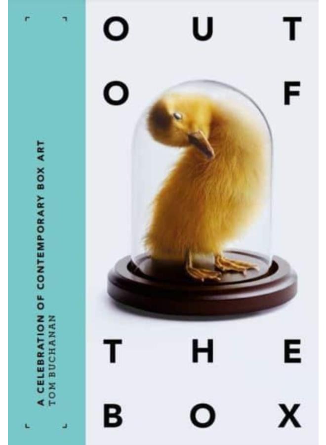 Out of the Box : A Celebration of Contemporary Box Art 