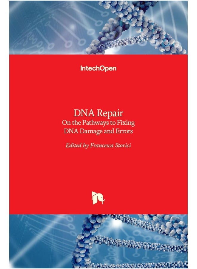 DNA Repair: On the Pathways to Fixing DNA Damage and Errors - pzsku/Z9638FCABF914537FED6BZ/45/_/1724845334/2fb878e2-f16d-418f-bdfc-37e63f722ee1