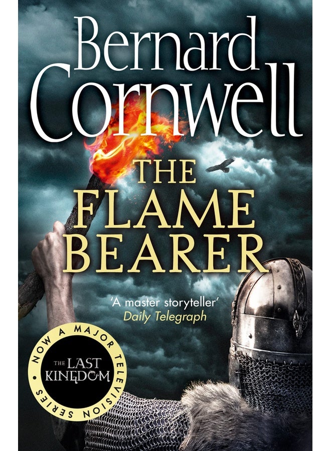 The Last Kingdom Series (10): The Flame Bearer: The epic Sunday Times bestselling historical action adventure novel: Book 10