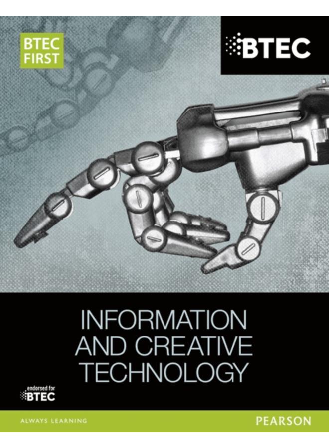 BTEC First in Information and Creative Technology Student Book 