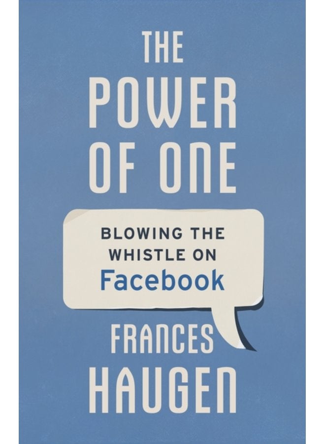 The Power of One Blowing the Whistle on Facebook - Paperback