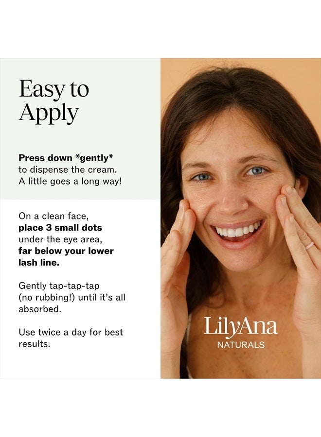 LilyAna Naturals Eye Cream - Eye Cream for Dark Circles and Puffiness, Under Eye Cream, Anti Aging Eye Bag Cream, Improve the look of Fine Lines and Wrinkles - Skin Care Products - 1.7 oz - Image 2