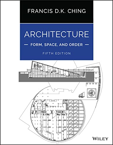 Architecture Form Space And Order By Francis D. K. Ching (University Of Washington, Seattle, Wa) Paperback