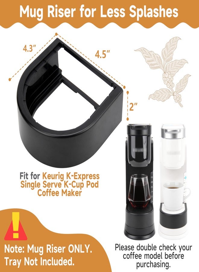 Kiicii Drip Tray Mug Riser for Keurig K-Express Single Serve K-Cup Pod Coffee Maker, Coffee Cup Riser for Keurig Accessories, Reduce Splashes - Image 2