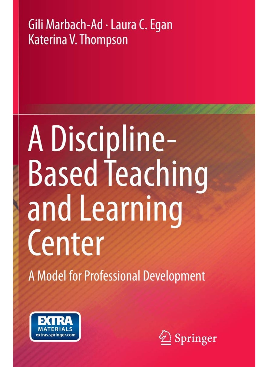 A Discipline-Based Teaching and Learning Center: A Model for Professional Development 